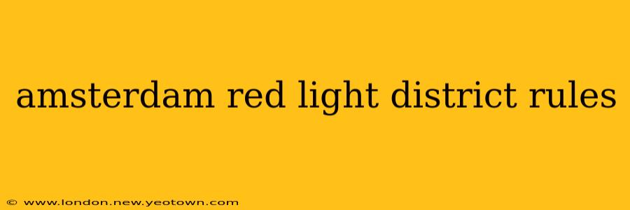 amsterdam red light district rules