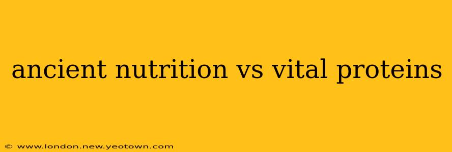 ancient nutrition vs vital proteins