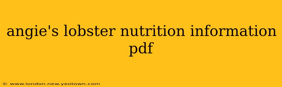 angie's lobster nutrition information pdf