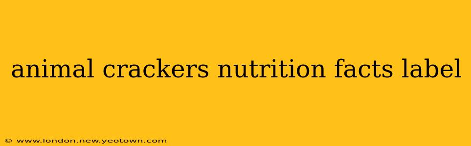 animal crackers nutrition facts label