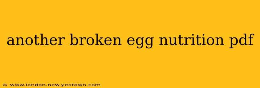 another broken egg nutrition pdf