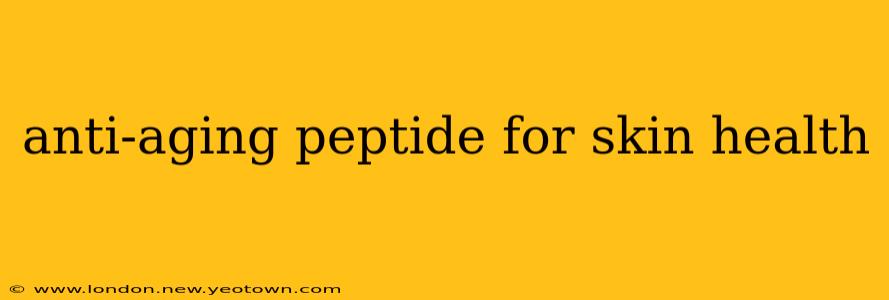 anti-aging peptide for skin health