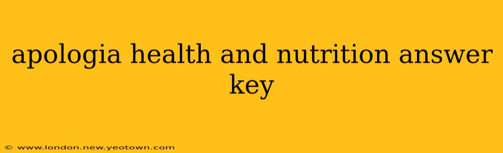 apologia health and nutrition answer key