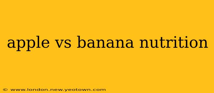 apple vs banana nutrition