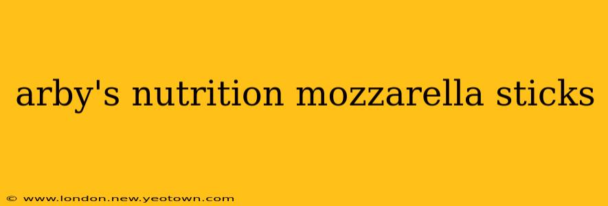 arby's nutrition mozzarella sticks