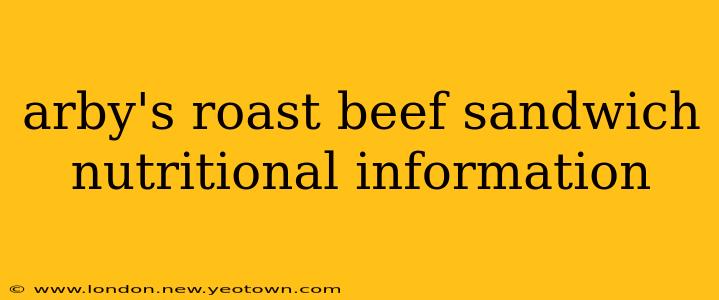arby's roast beef sandwich nutritional information