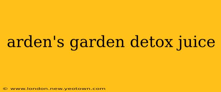 arden's garden detox juice