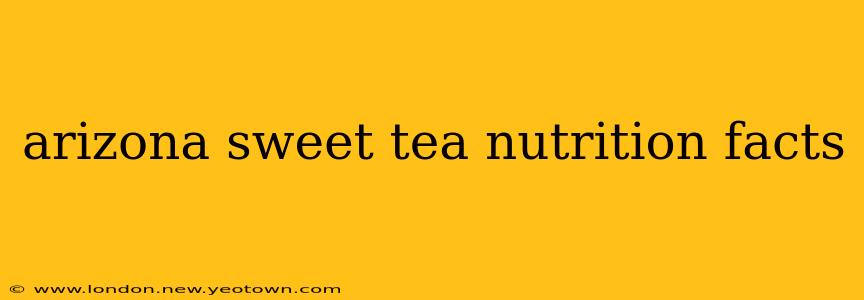 arizona sweet tea nutrition facts