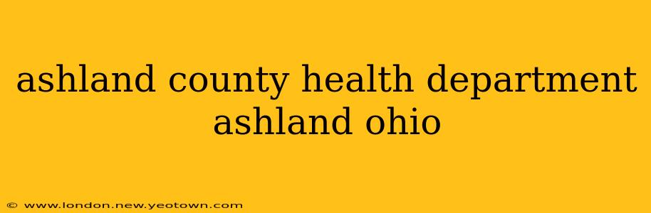 ashland county health department ashland ohio