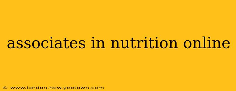 associates in nutrition online