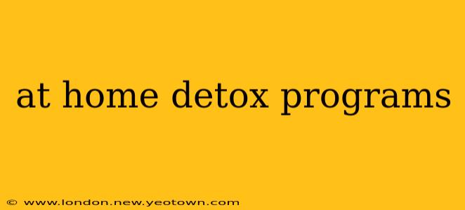 at home detox programs