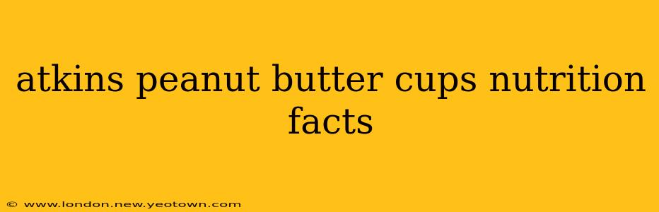 atkins peanut butter cups nutrition facts