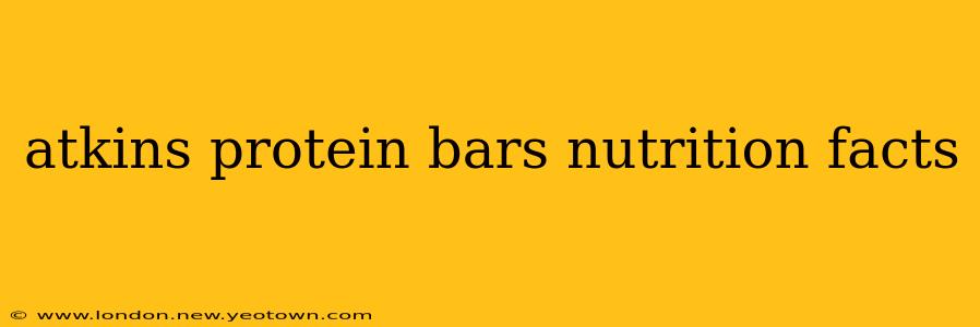 atkins protein bars nutrition facts