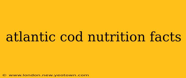 atlantic cod nutrition facts