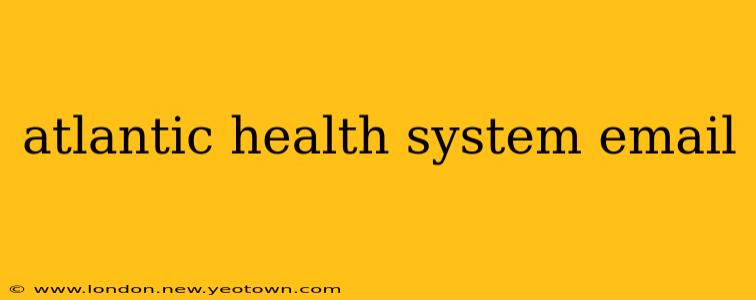 atlantic health system email