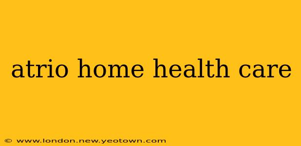 atrio home health care