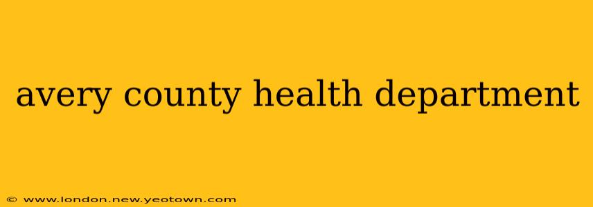 avery county health department