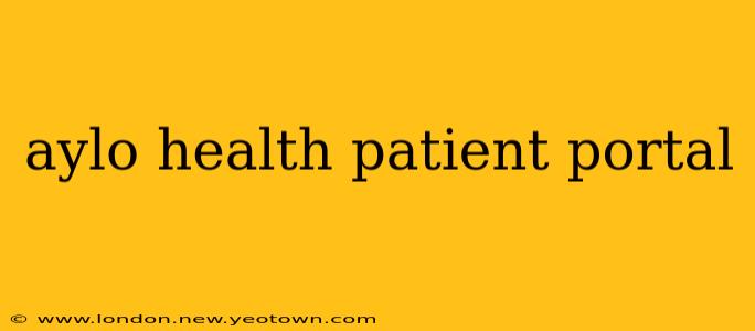 aylo health patient portal