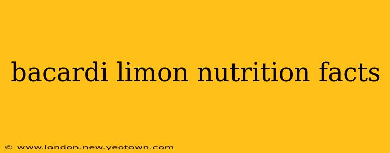 bacardi limon nutrition facts
