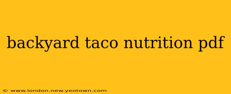 backyard taco nutrition pdf