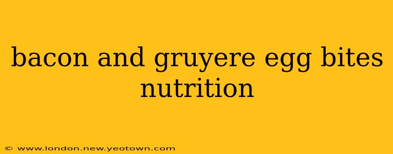 bacon and gruyere egg bites nutrition