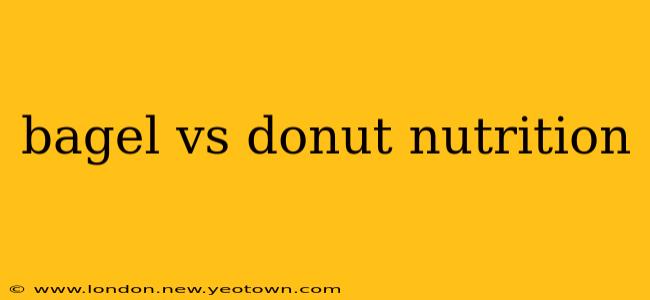 bagel vs donut nutrition