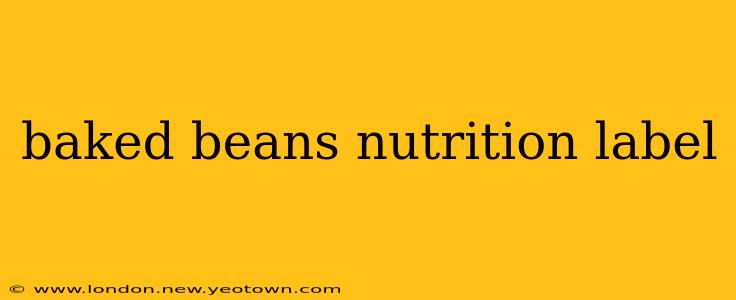 baked beans nutrition label