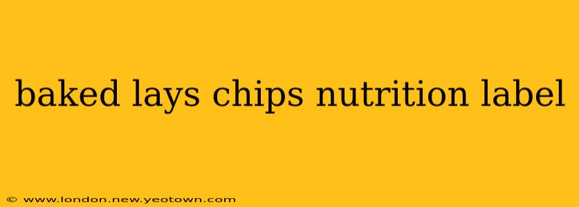 baked lays chips nutrition label