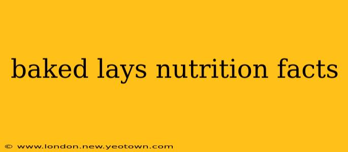 baked lays nutrition facts