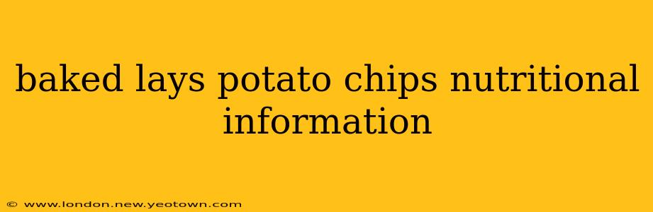 baked lays potato chips nutritional information