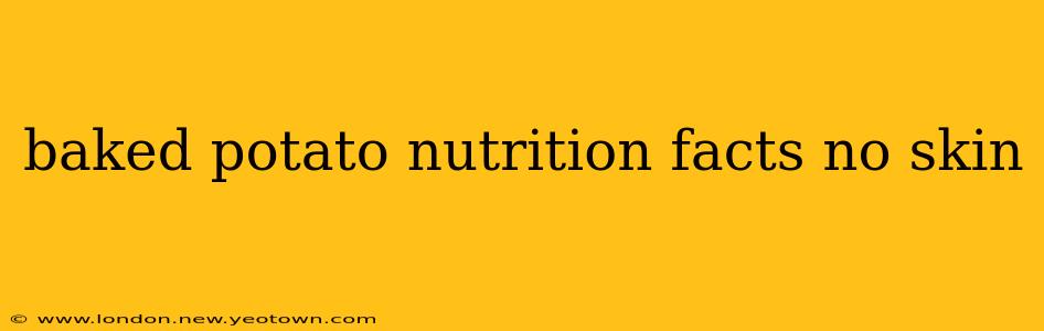 baked potato nutrition facts no skin