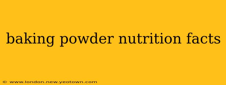 baking powder nutrition facts