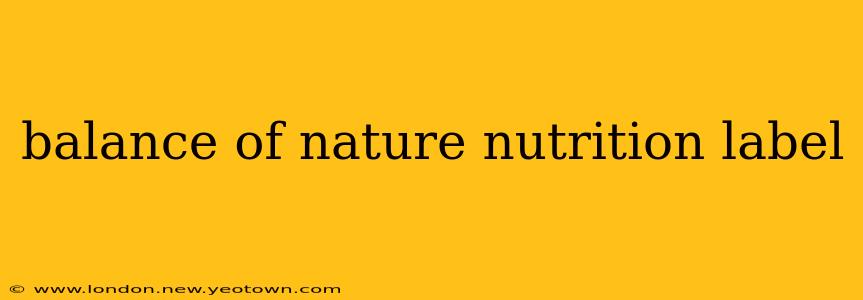 balance of nature nutrition label