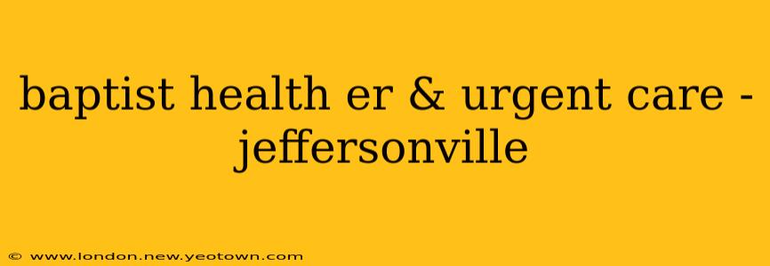baptist health er & urgent care - jeffersonville