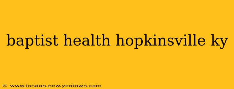 baptist health hopkinsville ky