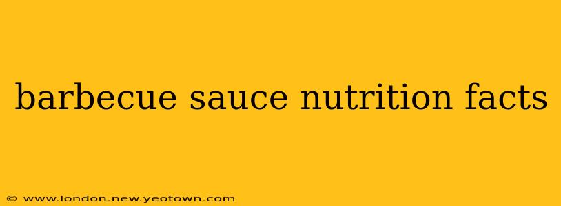barbecue sauce nutrition facts