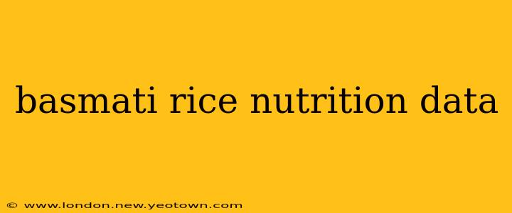 basmati rice nutrition data