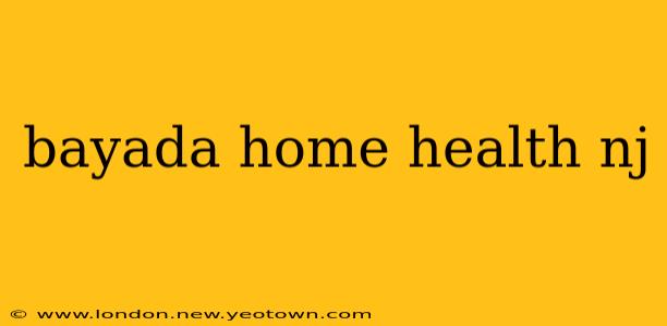 bayada home health nj