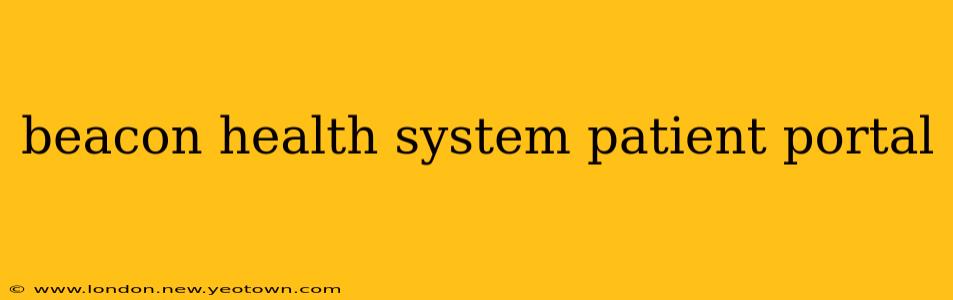 beacon health system patient portal