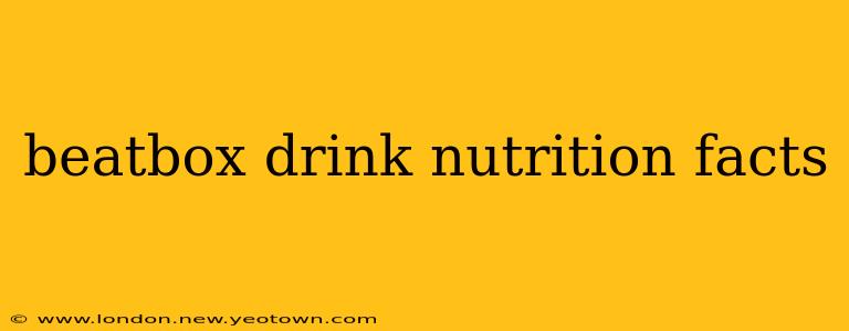 beatbox drink nutrition facts