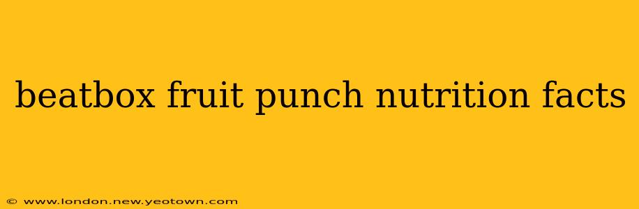 beatbox fruit punch nutrition facts