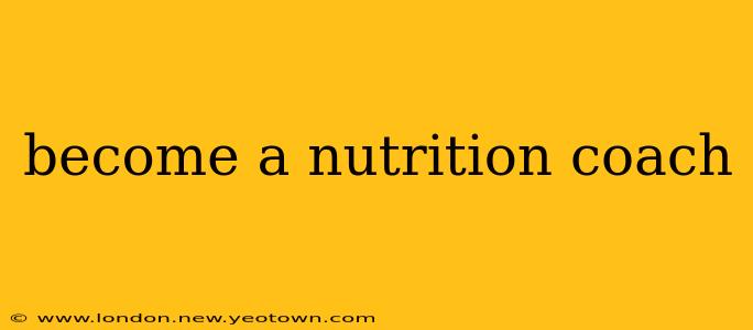 become a nutrition coach