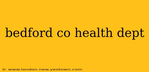 bedford co health dept