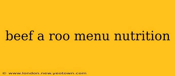 beef a roo menu nutrition