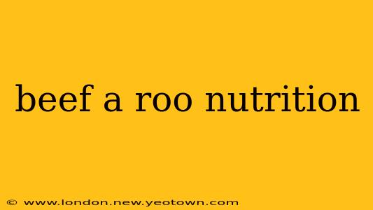 beef a roo nutrition