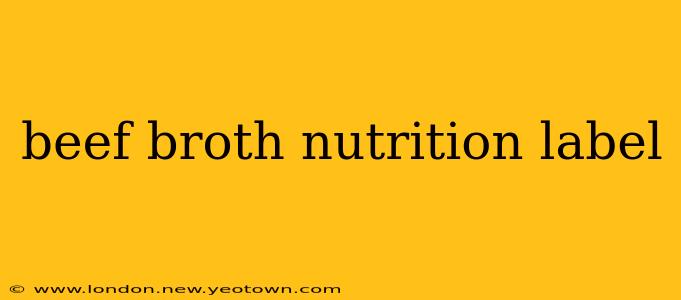 beef broth nutrition label
