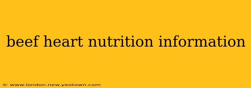 beef heart nutrition information