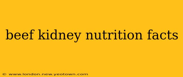 beef kidney nutrition facts