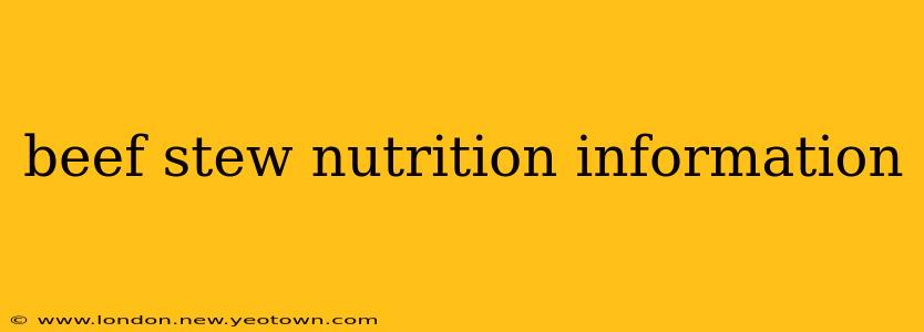 beef stew nutrition information