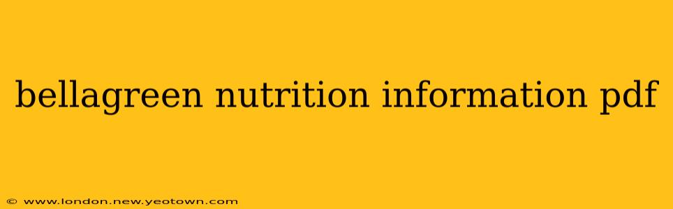 bellagreen nutrition information pdf
